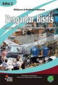 Image of Pengantar Bisnis : Respon Terhadap Dinamika Global