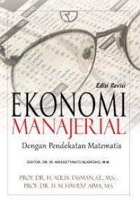 Image of Ekonomi Manajerial : Dengan Pendekatan Matematis