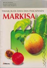Image of Teknik Budi Daya Dan Pascapanen Markisa