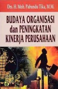 Image of Budaya Organisasi Dan Peningkatan Kinerja Perusahaan