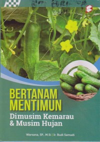 Image of Bertanam Mentimun Dimusim Kemarau Dan Musim Hujan