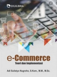 Image of E-Commerce : Teori Dan Aplikasi