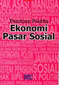 Image of Panduan Praktis Ekonomi Pasar Sosial