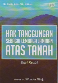 Image of Hak Tanggungan Sebagai Lembaga Jaminan Atas Tanah