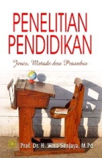Image of Penelitian Pendidikan : Jenis, Metode Dan Prosedur