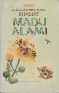 Image of Mengenal Dan Memanfaatkan Khasiat Madu Alami