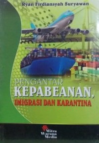 Image of Pengantar Kepabean, Imigrasi Dan Karantina