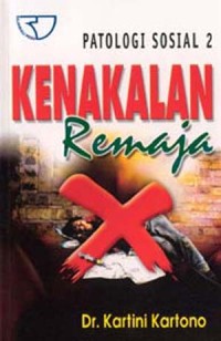Image of Kenakalan Remaja : Patalogi Sosial 2