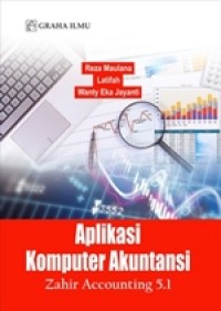 Image of Aplikasi Komputer Akuntansi : Zahir Accounting 5.1