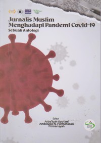 Image of Jurnalis Muslim Menghadapi Pandemi Covid-19 : Sebuah Antologi