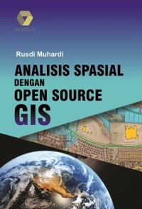 Image of Analisis Spasial Dengan Open Source GIS