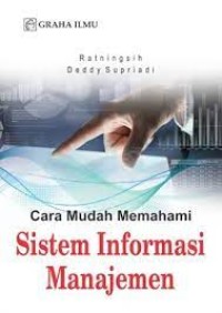 Image of Cara Mudah Memahami Sistem Informasi Manajemen