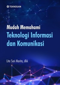 Image of Mudah Memahami Teknologi Informasi Dan Komunikasi