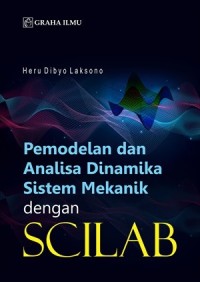 Image of Pemodelan Dan Analisa dinamika Sistem Mekanik Dengan Scilab