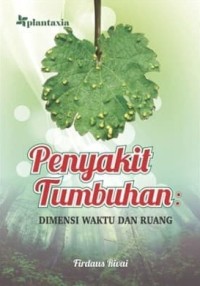 Image of Penyakit Tumbuhan : Dimensi Waktu Dan Ruang