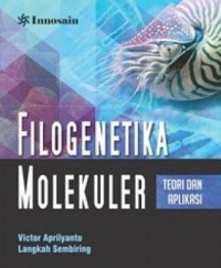 Image of Filogenetika Molekuler : Teori Dan Aplikasi
