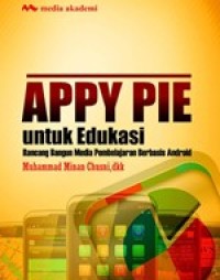 Image of Appy Pie Untuk Edukasi : Rancang Bangun Media Pembelajaran Berbasis Android