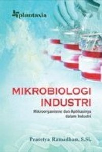 Image of Mikrobiologi Industri : Mikroorganisme Dan Aplikasinya Dalam Industri