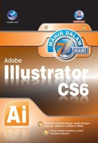 Image of Mahir Dalam 7 Hari Adobe Ilustrator CS6