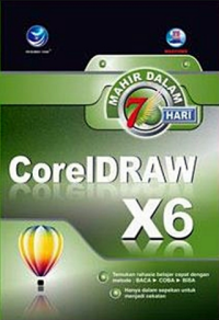 Image of Mahir Dalam 7 Hari CorelDRAW X6