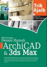 Image of Trik Ajaib Merancang Desain Rumah Menggunakan Archicad & 3ds Max