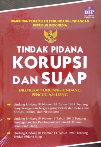 Image of Tindak Pidana Korupsi Dan Suap : DiLengkapi Undang-Undang Pencucian Uang