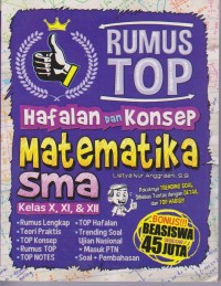 Image of Rumus Top Hafalan Dan Konsep Matematika Siswa SMA Kelas X, XI, & XII