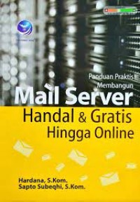 Image of Panduan Praktis Membangun Mail Server Handal & Gratis Hingga Online