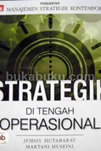 Image of Pengantar Manajmen Strategik Kontemporer : Strategik Di Tengah Operasional