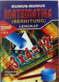 Image of Rumus-Rumus Matematka (Berhitung) Lengkap : Untuk SMP Kelas 1-2-3