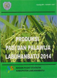 Image of Produksi Padi Dan Palawija Labuhanbatu 2014