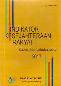 Image of Indikator Kesejahteraan Rakyat Kabupaten Labuhanbatu 2017