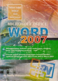 Image of Solusi Tepat Belajar Dan Menguasai Ms. Office Word 2007
