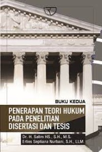 Image of Penerapan Teori Hukum Pada Penelitian Disertasi Dan Tesis