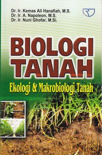 Image of Biologi Tanah : Ekologi & Makrobiologi Tanah