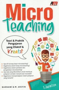 Image of Micro Teaching : Teori & Praktik Pengajaran Yang Efektif & kreatif