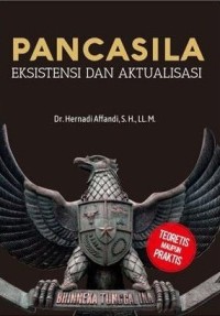 Image of Pancasila Eksistensi Dan Aktualisasi