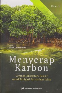 Image of Menyerap Karbon :  Layanan Ekosistem Pesisir Untuk Mitigasi Perubahan iklim