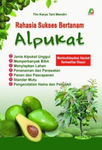 Image of Rahasia Sukses Bertanam Alpukat