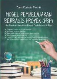 Image of Model Pembelajaran Berbasisi Proyek (PBP) dan Penerapannya Dalam Proses Pembelajaran Di Kelas