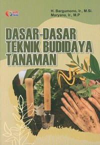 Image of Dasar-Dasar Teknik Budidaya Tanaman