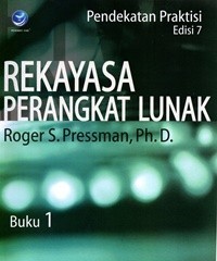 Image of Rekayasa Perangkat Lunak : Pendekatan Praktisi